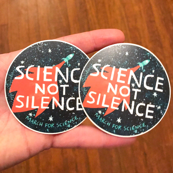 Science Not Silence Sticker - LAST CHANCE!